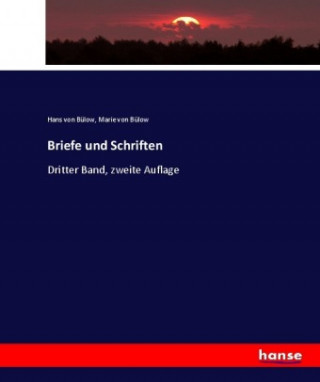 Knjiga Briefe und Schriften Hans von Bülow