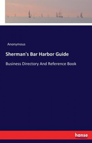 Carte Sherman's Bar Harbor Guide Anonymous