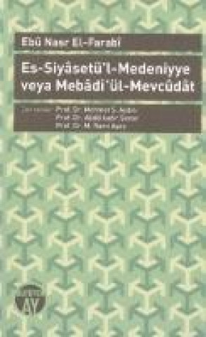 Livre Es-Siyasetül-Medeniyye veya Mebadi ül-Mevcudat Farabi