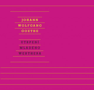 Carte Utrpení mladého Werthera Goethe Johann Wolfgang