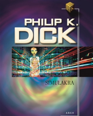 Книга Simulakra Philip K. Dick