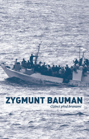Książka Cizinci před branami Zygmund Bauman