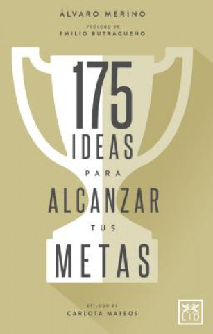 Kniha 175 Ideas para alcanzar tus metas ALVARO MERINO