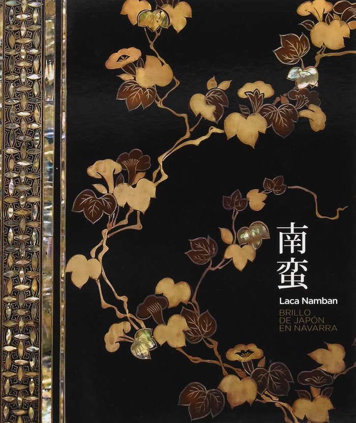 Kniha Laca Namban. Brillo de Japón en Navarra 