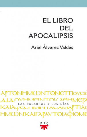 Książka El libro del Apocalipsis ARIEL ALVAREZ VALDES