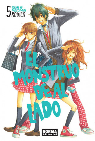 Kniha EL MONSTRUO DE AL LADO 05 (TONARI NO KAIKAIBUTSUKUN) ROBICO