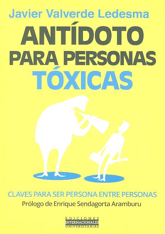 Knjiga Antídoto para personas tóxicas: Claves para ser persona entre personas 