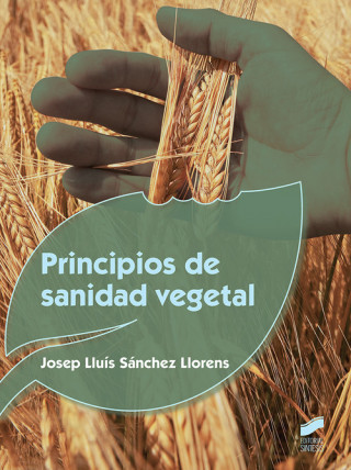 Libro Principios de sanidad vegetal JOSEP LLUIS SANCHEZ LLORENS