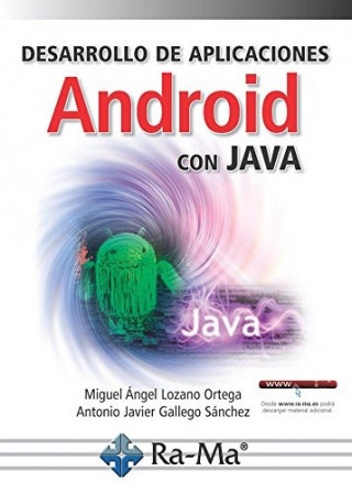 Kniha Desarrollo de aplicaciones Android con Java MIGUEL O. LOZANO