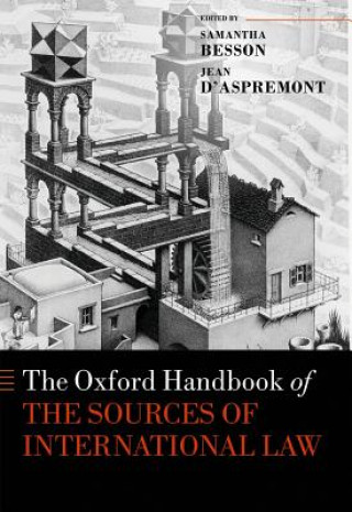 Carte Oxford Handbook of the Sources of International Law Jean D'Aspremont
