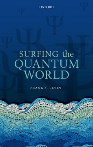 Kniha Surfing the Quantum World Frank S. Levin