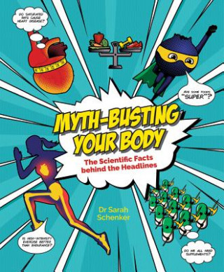 Knjiga Myth-busting Your Body DR SARAH SCHENKER