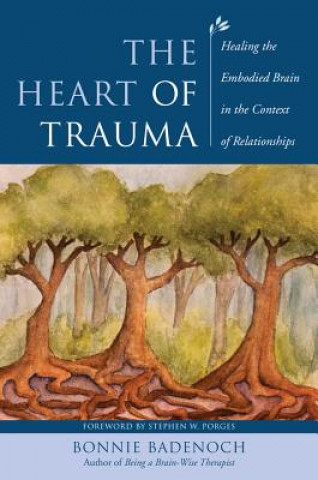 Kniha Heart of Trauma Bonnie Badenoch