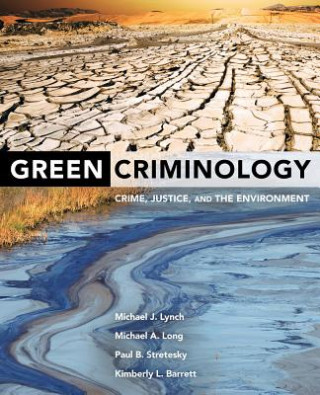 Книга Green Criminology Michael A. Long