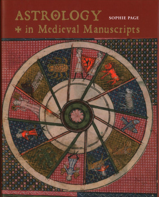 Книга Astrology in Medieval Manuscripts Sophie Page