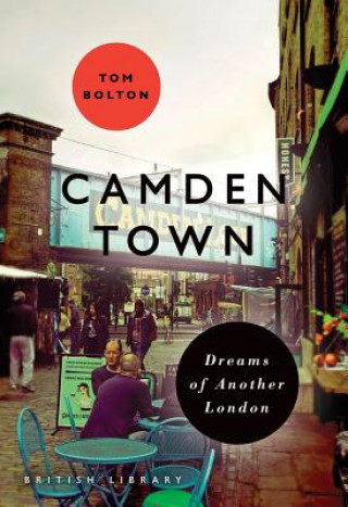 Book Camden Town Tom Bolton