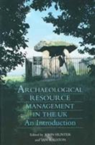 Książka Archaeological Resource Management in the UK 