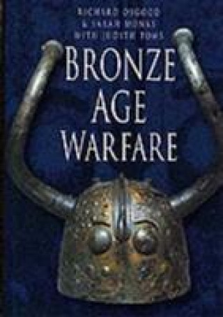 Książka Bronze Age Warfare Richard Osgood