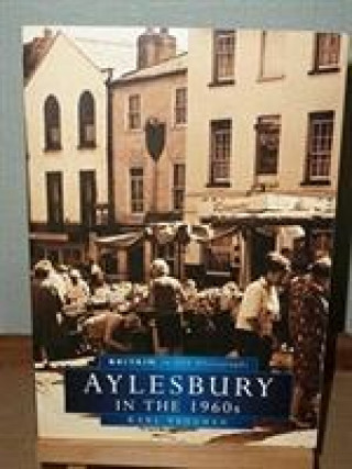 Buch Aylesbury in the 1960s Karl Vaughan