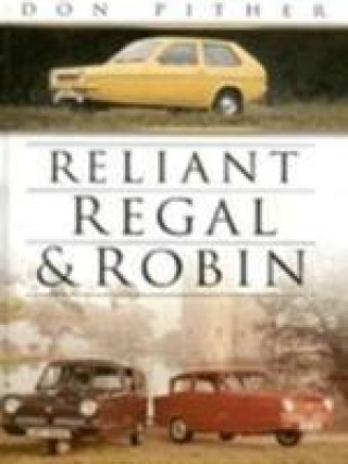 Kniha Reliant Regal and Robin Don Pither