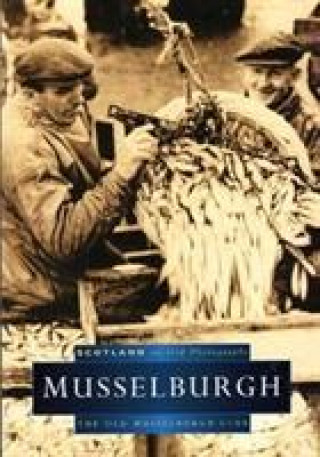 Knjiga Musselburgh Old Musselburgh Club
