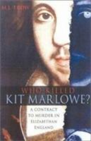 Książka Who Killed Kit Marlowe? M. J. Trow