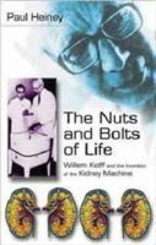 Kniha Nuts and Bolts of Life Paul Heiney