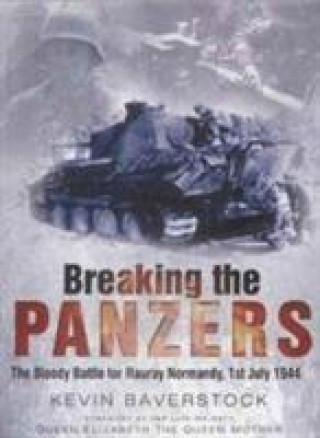 Knjiga Breaking the Panzers Kevin Baverstock
