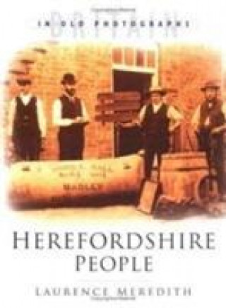 Книга Herefordshire People Laurence Meredith