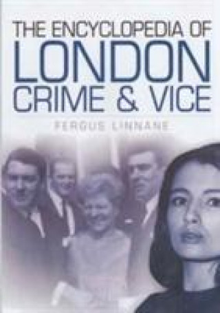 Buch Encyclopedia of London Crime Fergus Linnane