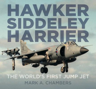 Kniha Hawker Siddeley Harrier Mark A. Chambers