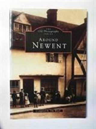 Kniha Around Newent Tim Ward