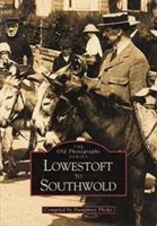 Buch Lowestoft to Southwold Humphrey Phelps