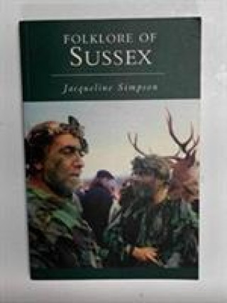 Книга Folklore of Sussex Jacqueline Simpson