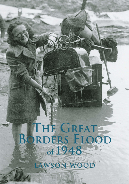 Kniha Great Borders Flood of 1948 Lawson Wood