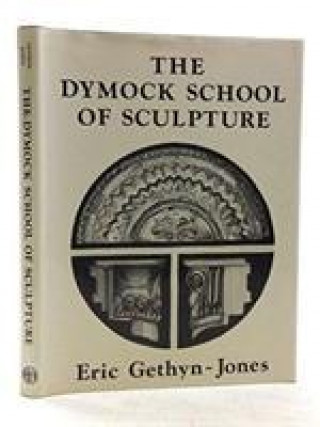 Książka Dymock School of Sculpture J.E.Gethyn- Jones