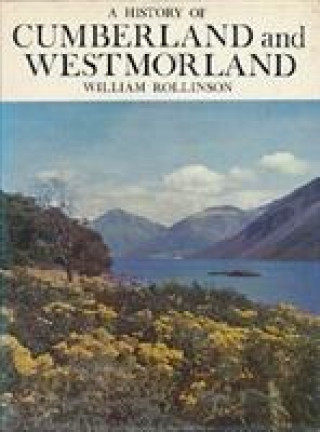 Buch History of Cumberland and Westmorland William Rollinson