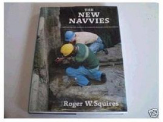 Könyv New Navvies Roger W. Squires
