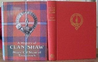 Kniha History of Clan Shaw C.J. Shaw