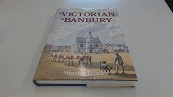 Książka Victorian Banbury Barrie Trinder