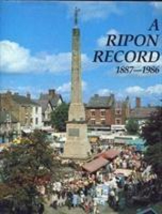 Knjiga Ripon Record, 1887-1986 Edna Ellis