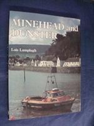 Книга Minehead and Dunster Lois Lamplugh