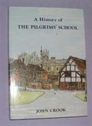 Carte History of the Pilgrims' School John Crook