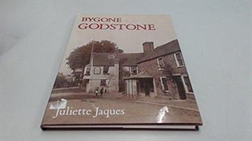 Kniha Bygone Godstone Juliette Jaques