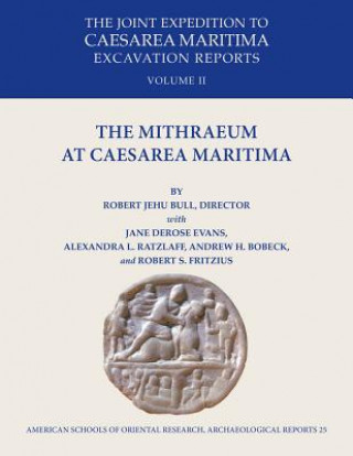 Книга Mithraeum at Caesarea Maritima Jane DeRose Evans