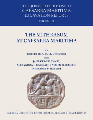 Kniha Mithraeum at Caesarea Maritima Jane DeRose Evans