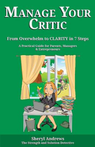 Carte Manage Your Critic SHERYL ANDREWS