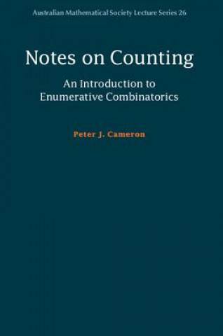 Knjiga Notes on Counting: An Introduction to Enumerative Combinatorics Peter J. Cameron