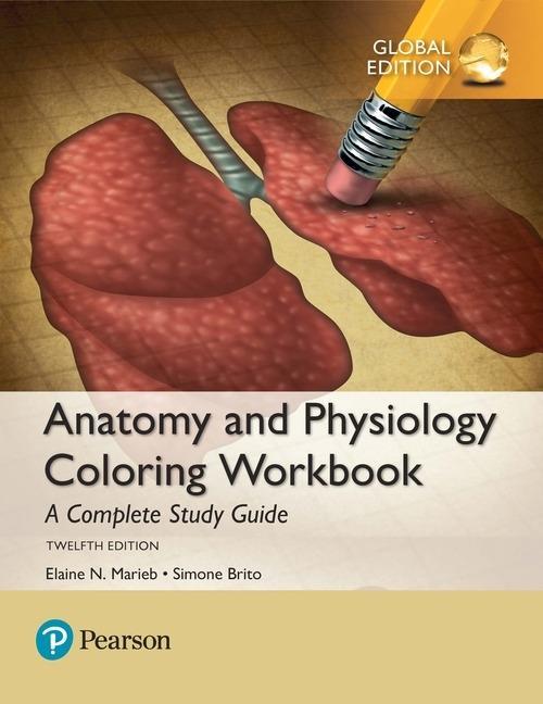 Kniha Anatomy and Physiology Coloring Workbook: A Complete Study Guide, Global Edition Elaine N. Marieb