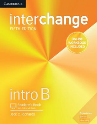 Carte Interchange Intro B Student's Book with Online Self-Study and Online Workbook Jack C. Richards